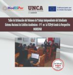 📌Taller de Estimación del Volumen de Trabajo Independiente del Estudiante – SNCA-PY en la Facultad de Ciencias Sociales Políticas y Humanidades desde la perspectiva de MODESPAR, dirigido a Docentes, coordinadores académicos y equipos técnicos de la  FCSPYH de la Universidad Nacional de Caaguazú