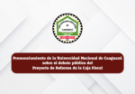 Pronunciamiento de la Universidad Nacional de Caaguazú sobre el debate público del Proyecto de Reforma de la Caja Fiscal